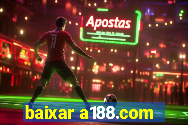 baixar a188.com